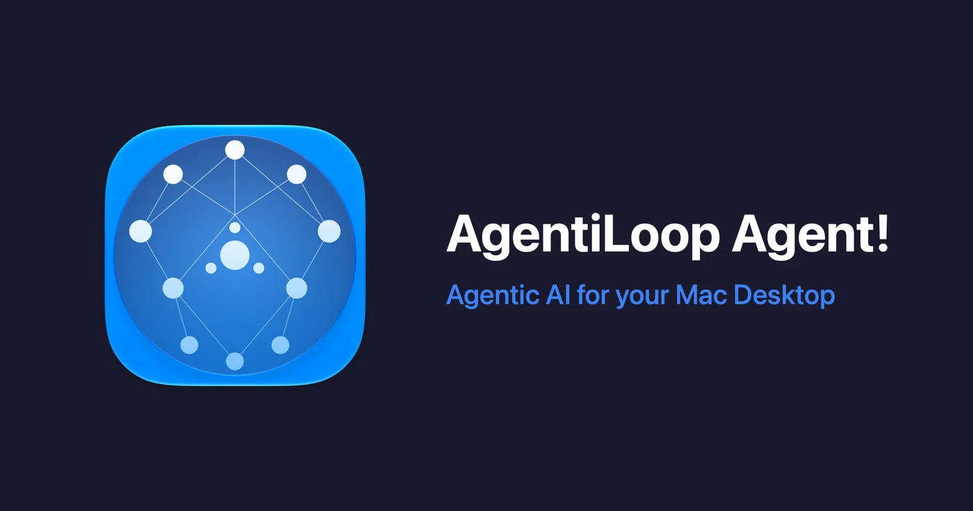 Social-Media-Karte: das AgentiLoop Agent!-Symbol neben der Überschrift AgentiLoop Agent!, Agentische KI für deinen ganzen Mac und mehr!, auf dunkelblauem Hintergrund